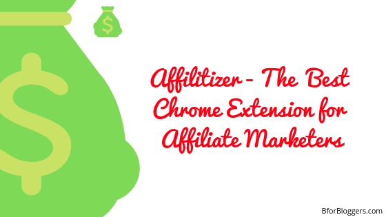 Affilitizer : Best Chrome Extension For Affiliate Marketers