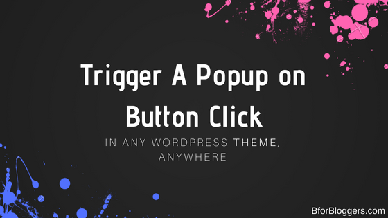 Show An Optin Using Bloom When A Button Is Clicked (In Any Theme)