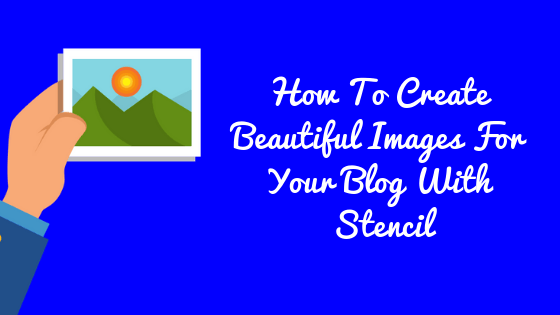 Hur man använder stencil-appen för att skapa anpassade bilder och grafik