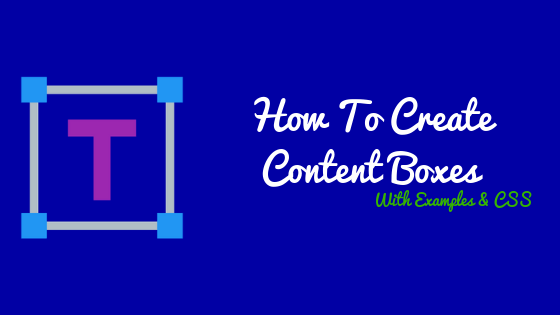 How To Create Content Boxes In WordPress (With CSS)