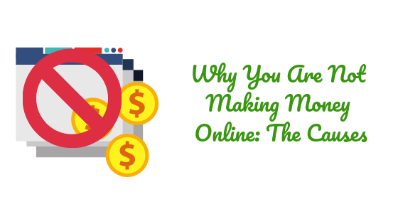 3+ raisons pour lesquelles vous ne gagnez pas d'argent en ligne