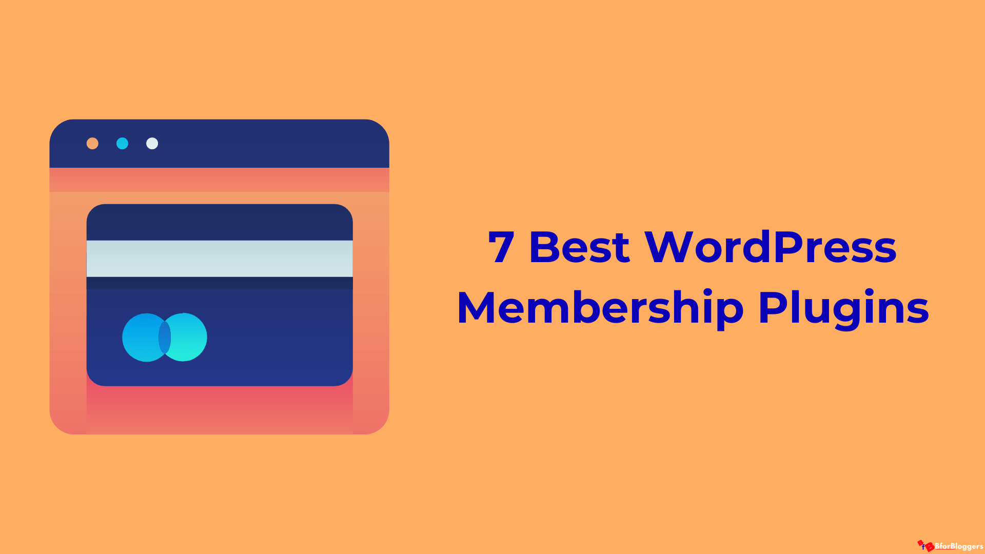 7 Best Membership Management WordPress Plugins