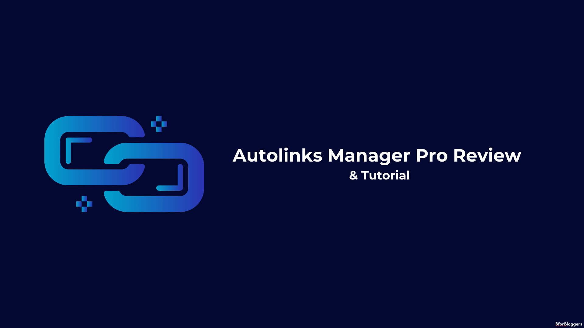 AutoLinks Manager Pro Review: Interlink Automation Plugin
