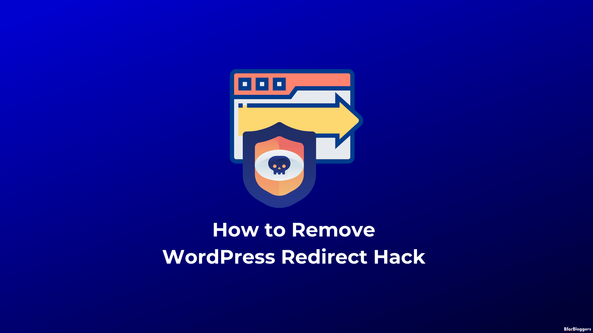 What is a WordPress Redirect Hack & How to Remove It